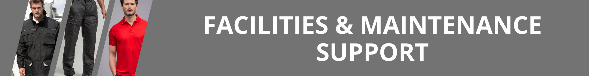 Facilities & Maintenance Support